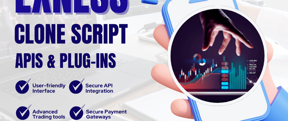 Cover image for Exness Clone Script: A Guide To Build a High-Performance Forex Trading Platform Like Exness