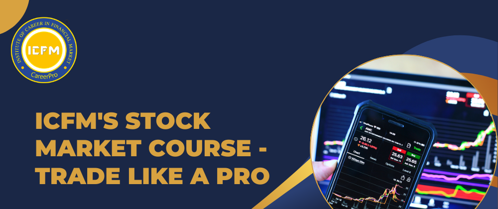 Cover image for ICFM's Stock Market Course - Trade Like a Pro