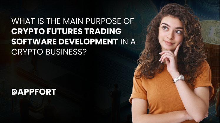 Cover image for What Is The Main Purpose Of Crypto Futures Trading Software Development In A Crypto Business?