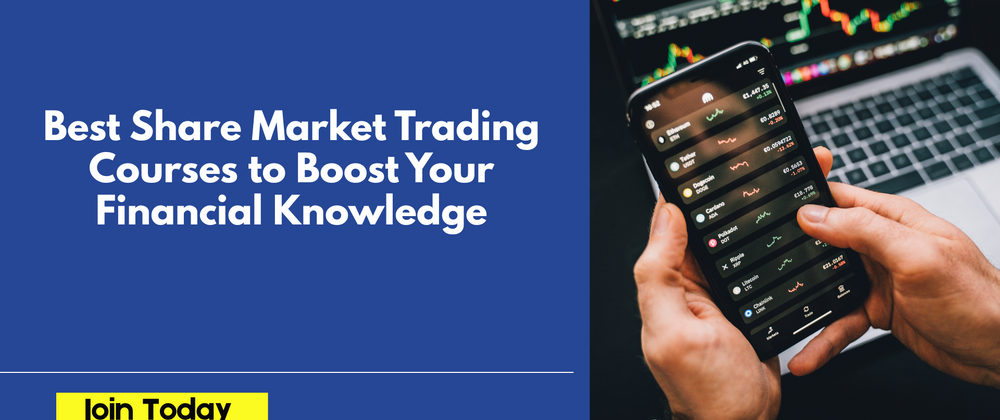 Cover image for Best Share Market Trading Courses to Boost Your Financial Knowledge