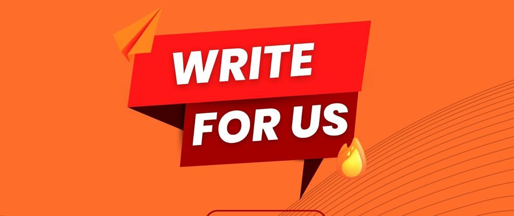 Cover image for Write for Us Technology: Share Your Expertise Today
