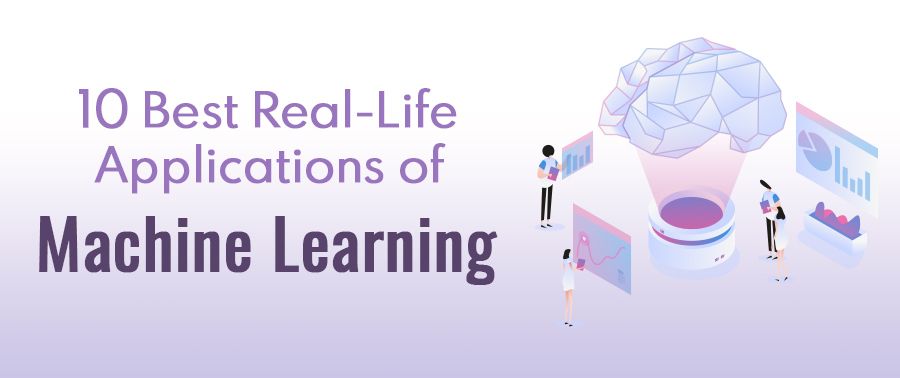 Cover image for 10 Best Real-Life Applications of Machine Learning