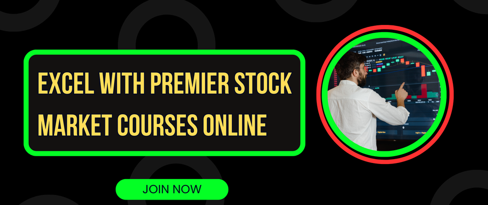 Cover image for Excel with Premier Stock Market Courses Online