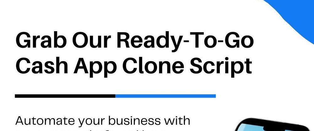 Cover image for Digitalize Your Business With Cash App Clone