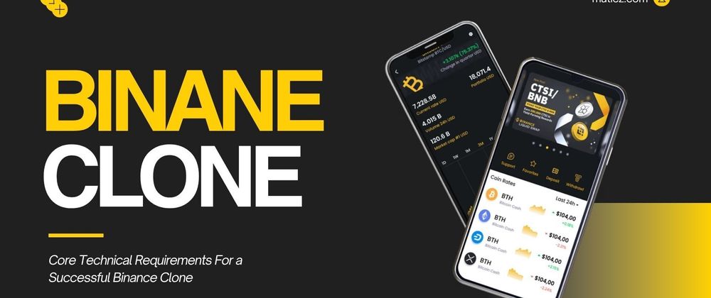 Cover image for What Are the Technical Requirements for Creating a Binance Clone?