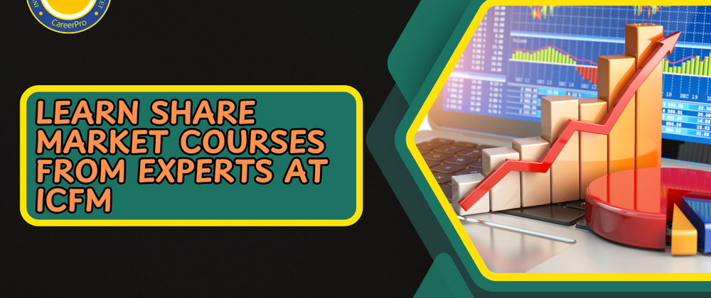 Cover image for Learn Share Market Courses from Experts at ICFM