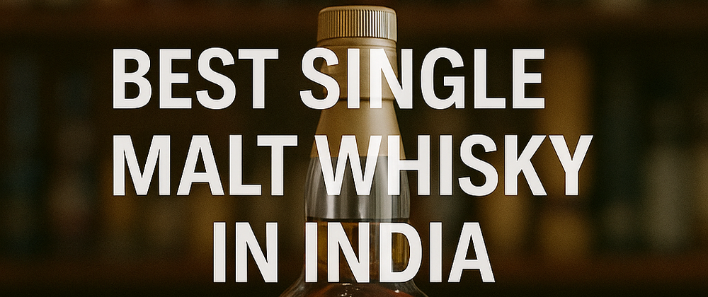 Cover image for How to Store and Serve Single Malt Whisky in Indian Weather Conditions