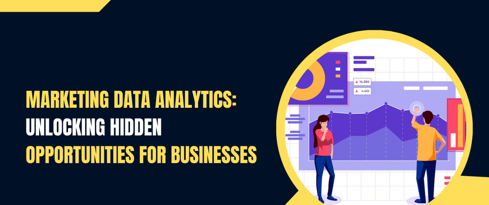Cover image for Marketing Data Analytics: Unlocking Hidden Opportunities for Businesses