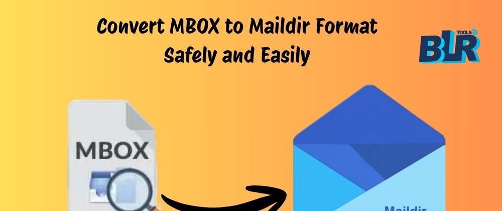 Cover image for Convert MBOX to Maildir Format for Better Email Management