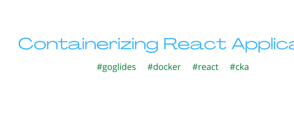 Cover image for Containerizing / Dockerizing React Application