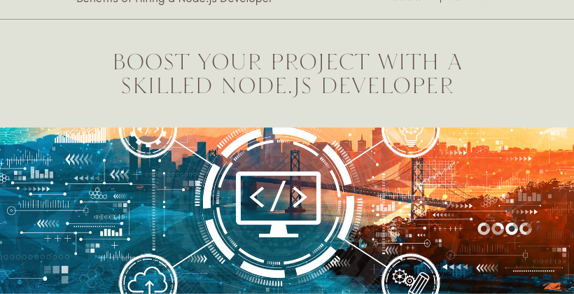 Cover image for Benefits of Hiring an Expert Node.js Developer