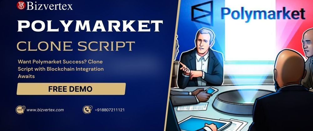 Cover image for Launching Your Own Prediction Platform: Benefits of the Polymarket Clone Script