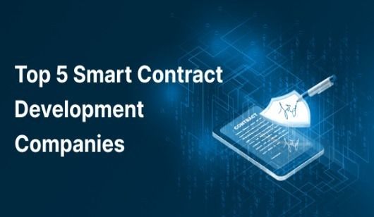 Cover image for Top 5 Smart Contract Development Companies