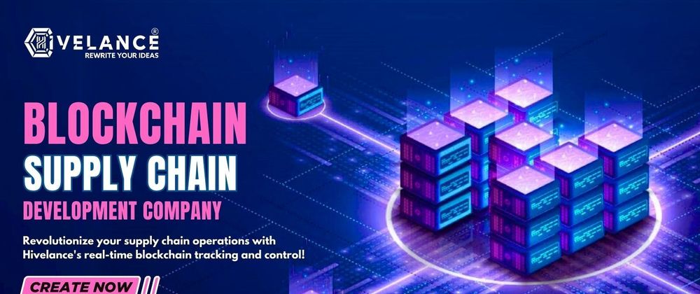 Cover image for Blockchain Supply Chain Development: How Blockchain is Revolutionizing Supply Chain Management?