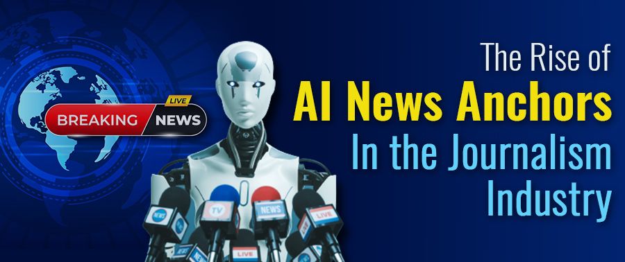Cover image for The Rise of AI News Anchors in the Journalism Industry