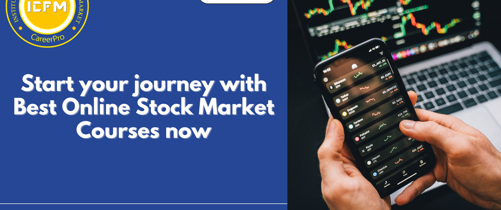 Cover image for Start your journey with Best Online Stock Market Courses now