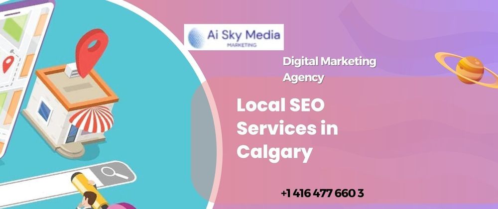 Cover image for Boost Your Local Visibility with Ai Sky Media’s Local SEO Services in Calgary
