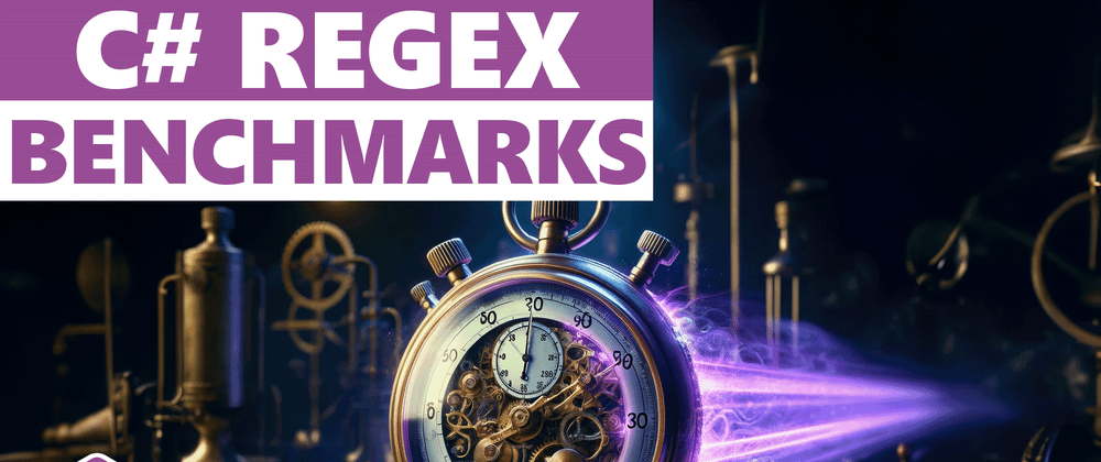 Cover image for C# Regex Performance: How To Squeeze Out Performance