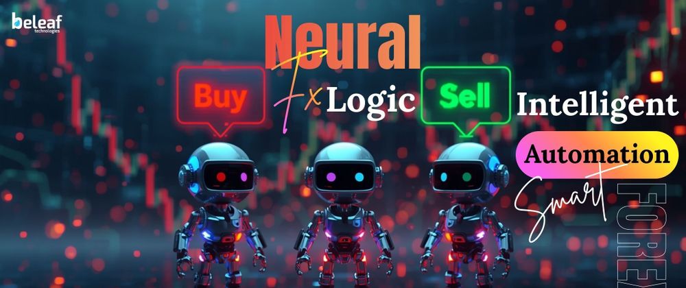 Cover image for Neural FX Logic: Intelligent Automation for Smart Forex Market Shifts